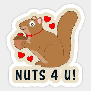 Cute Squirrel Nuts 4 U! Sticker